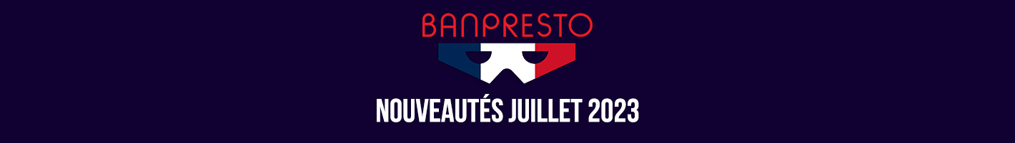 banpresto juillet 2023